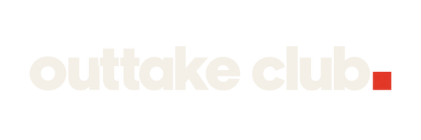 Outtake Club